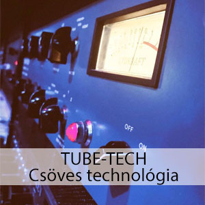 TUBE-TECH  Csöves technológia